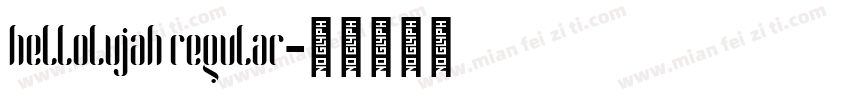 hellolujah regular字体转换